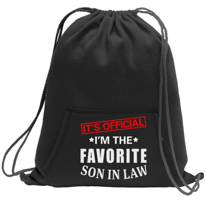 Its Im The Favorite Son In Law Sweatshirt Cinch Pack Bag