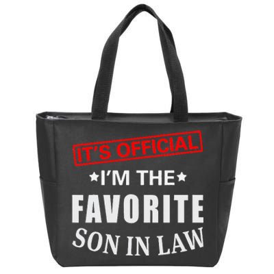 Its Im The Favorite Son In Law Zip Tote Bag