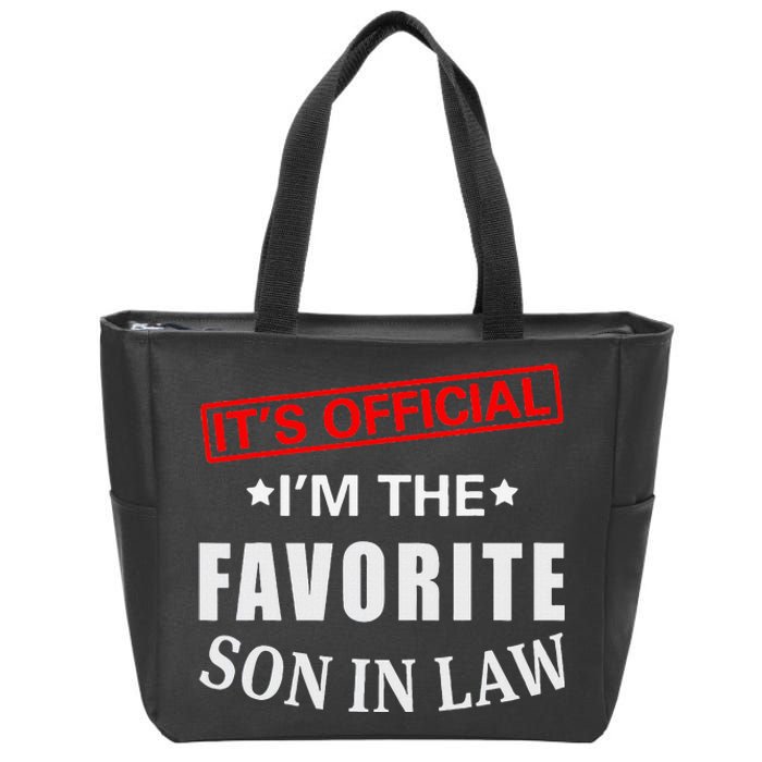 Its Im The Favorite Son In Law Zip Tote Bag