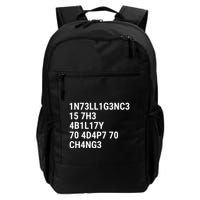 Intelligence Is The Ability To Adapt To Change Funny Code Daily Commute Backpack