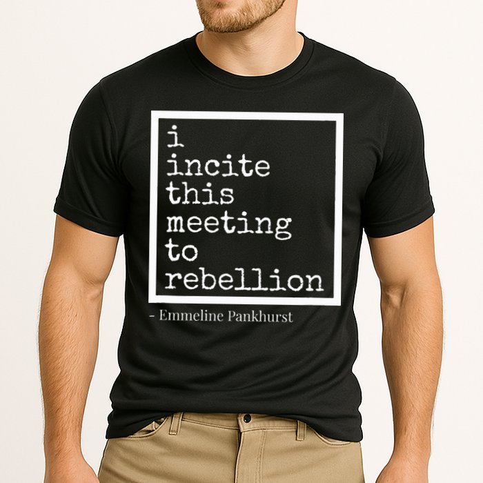I Incite This Meeting To Rebellion Performance Shirt
