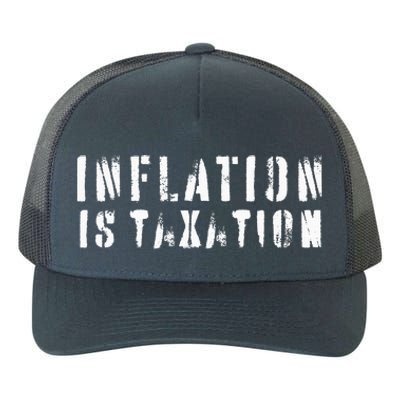 Inflation Is Taxation Yupoong Adult 5-Panel Trucker Hat