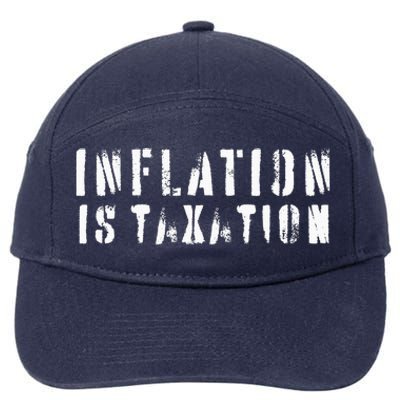 Inflation Is Taxation 7-Panel Snapback Hat