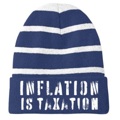 Inflation Is Taxation Striped Beanie with Solid Band