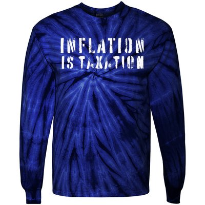 Inflation Is Taxation Tie-Dye Long Sleeve Shirt