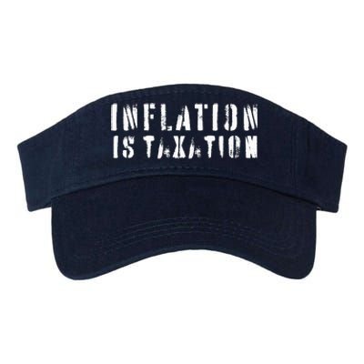 Inflation Is Taxation Valucap Bio-Washed Visor