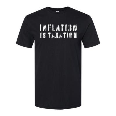 Inflation Is Taxation Softstyle® CVC T-Shirt