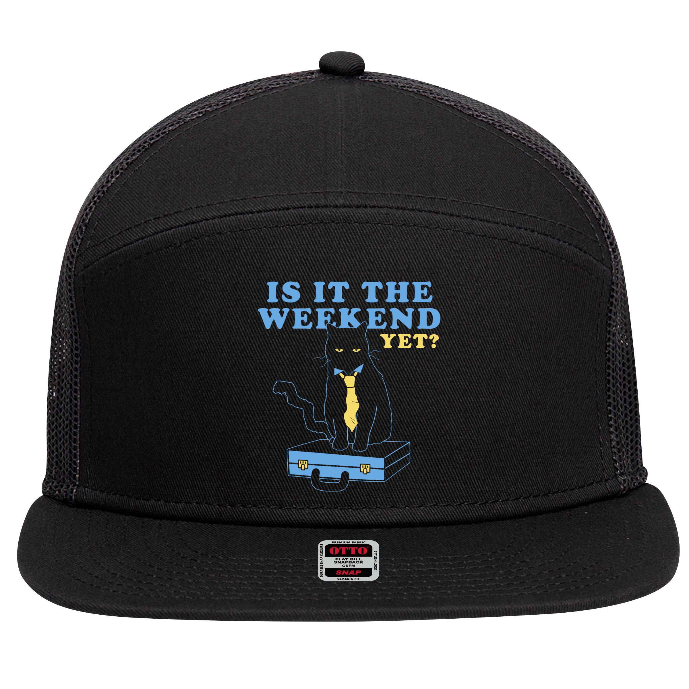Is It The Weekend Yet Funny Cat 7 Panel Mesh Trucker Snapback Hat