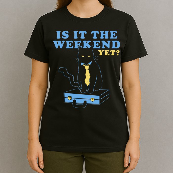 Is It The Weekend Yet Funny Cat T-Shirt