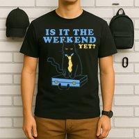 Is It The Weekend Yet Funny Cat T-Shirt