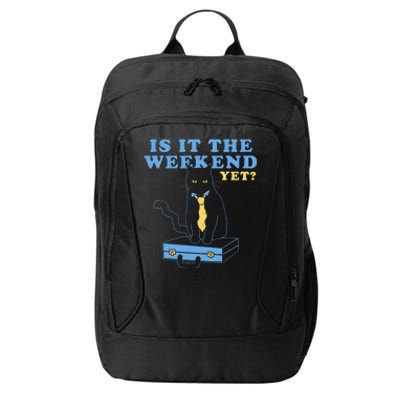 Is It The Weekend Yet Funny Cat City Backpack