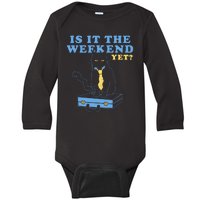 Is It The Weekend Yet Funny Cat Baby Long Sleeve Bodysuit