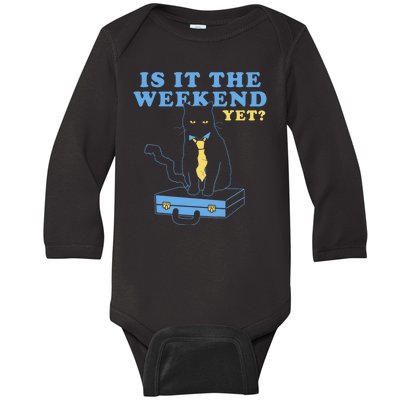 Is It The Weekend Yet Funny Cat Baby Long Sleeve Bodysuit