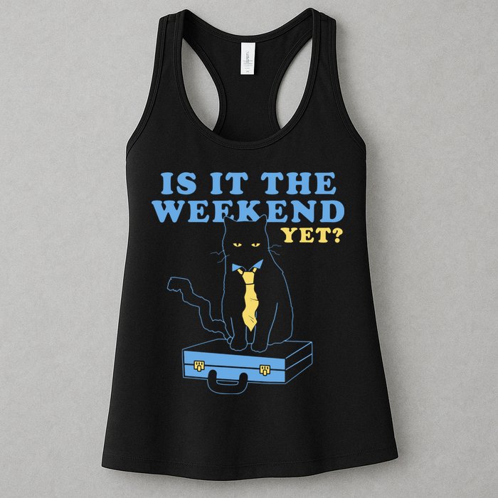Is It The Weekend Yet Funny Cat Womens Tank Top