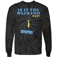 Is It The Weekend Yet Funny Cat Tie-Dye Long Sleeve Shirt