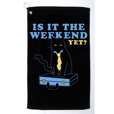 Is It The Weekend Yet Funny Cat Golf Towel