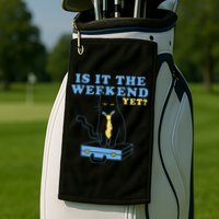 Is It The Weekend Yet Funny Cat Golf Towel
