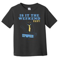 Is It The Weekend Yet Funny Cat Toddler T-Shirt