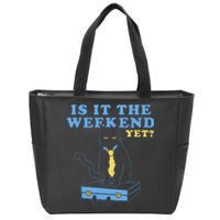 Is It The Weekend Yet Funny Cat Zip Tote Bag