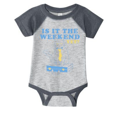 Is It The Weekend Yet Funny Cat Infant Baby Jersey Bodysuit