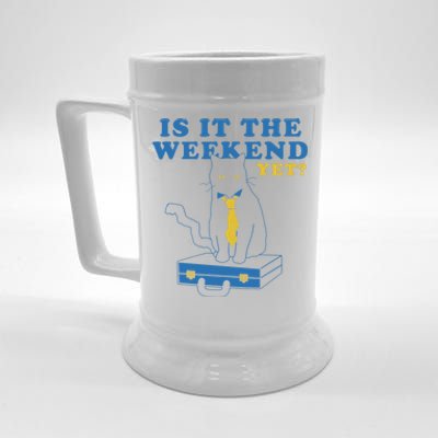 Is It The Weekend Yet Funny Cat Beer Stein