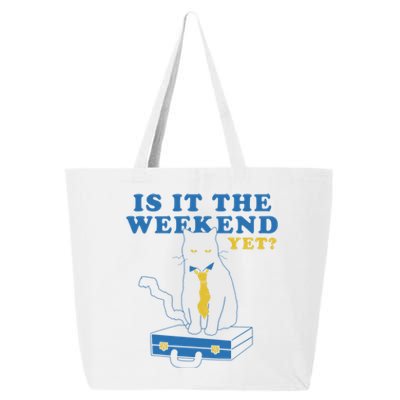 Is It The Weekend Yet Funny Cat 25L Jumbo Tote