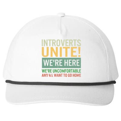 Introvert Introverts Unite Here Uncomfortable Want Go Home Snapback Five-Panel Rope Hat