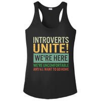 Introvert Introverts Unite Here Uncomfortable Want Go Home Ladies PosiCharge Competitor Racerback Tank