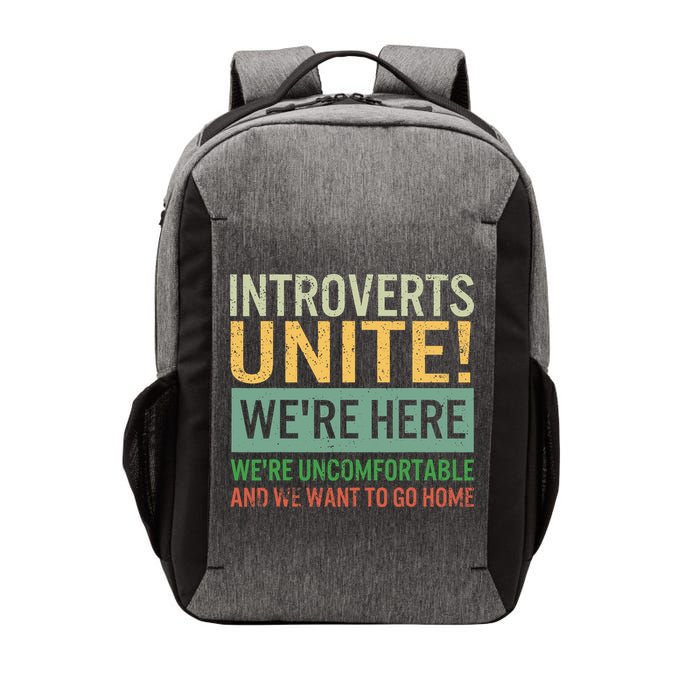 Introvert Introverts Unite Here Uncomfortable Want Go Home Vector Backpack