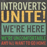 Introvert Introverts Unite Here Uncomfortable Want Go Home Vector Backpack