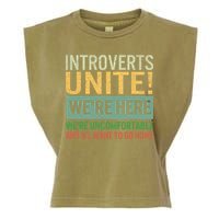 Introvert Introverts Unite Here Uncomfortable Want Go Home Garment-Dyed Women's Muscle Tee