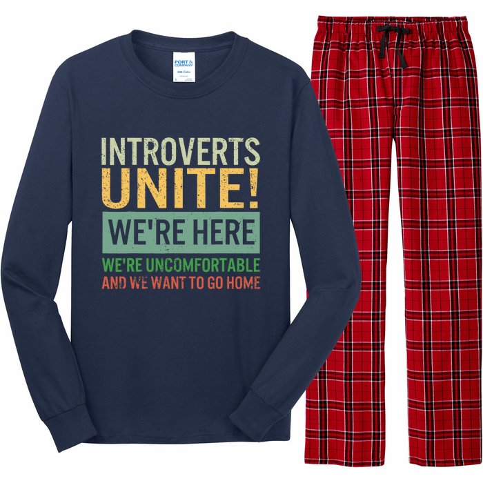 Introvert Introverts Unite Here Uncomfortable Want Go Home Long Sleeve Pajama Set