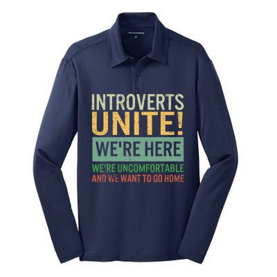 Introvert Introverts Unite Here Uncomfortable Want Go Home Silk Touch Performance Long Sleeve Polo