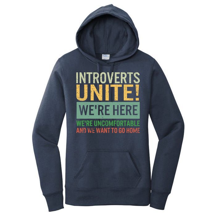 Introvert Introverts Unite Here Uncomfortable Want Go Home Women's Pullover Hoodie