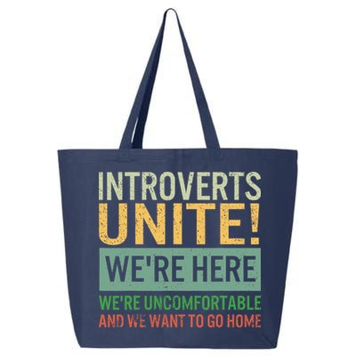 Introvert Introverts Unite Here Uncomfortable Want Go Home 25L Jumbo Tote