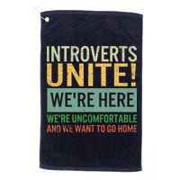 Introvert Introverts Unite Here Uncomfortable Want Go Home Golf Towel