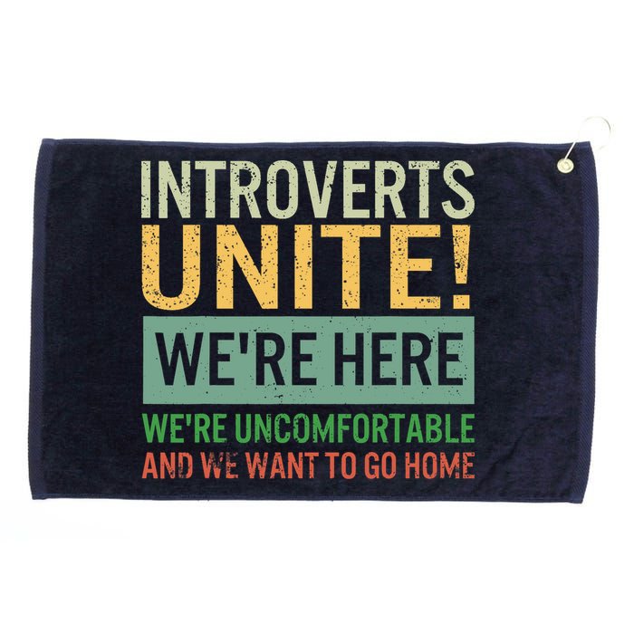 Introvert Introverts Unite Here Uncomfortable Want Go Home Grommeted Golf Towel