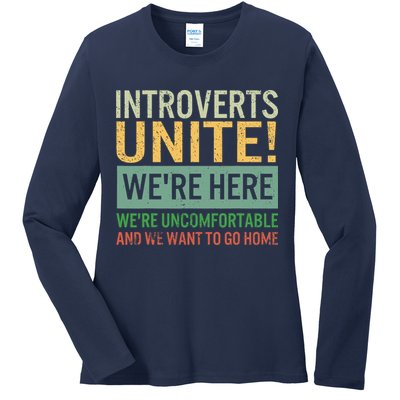 Introvert Introverts Unite Here Uncomfortable Want Go Home Ladies Long Sleeve Shirt