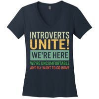Introvert Introverts Unite Here Uncomfortable Want Go Home Women's V-Neck T-Shirt