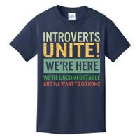 Introvert Introverts Unite Here Uncomfortable Want Go Home Kids T-Shirt