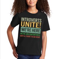 Introvert Introverts Unite Here Uncomfortable Want Go Home Kids T-Shirt