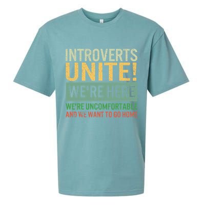 Introvert Introverts Unite Here Uncomfortable Want Go Home Sueded Cloud Jersey T-Shirt