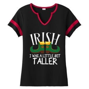 Irish I Was A Little Bit Taller Funny Patricks Day Ladies Halftime Notch Neck Tee