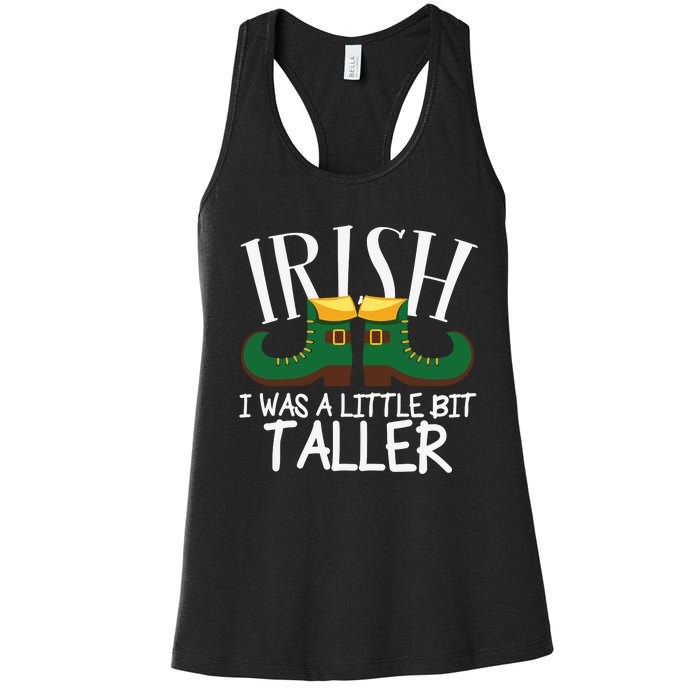 Irish I Was A Little Bit Taller Funny Patricks Day Women's Racerback Tank