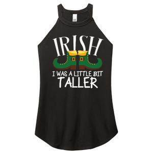 Irish I Was A Little Bit Taller Funny Patricks Day Women's Perfect Tri Rocker Tank