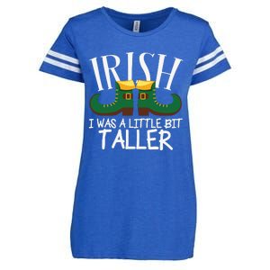 Irish I Was A Little Bit Taller Funny Patricks Day Enza Ladies Jersey Football T-Shirt