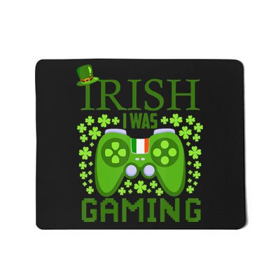 Irish I Was Gaming Video Gamer Top Hat St Patrick's Day Mousepad