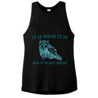 It Is What It Is And It Is Not Great Ladies PosiCharge Tri-Blend Wicking Tank