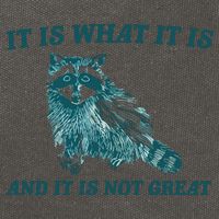 It Is What It Is And It Is Not Great Cotton Canvas Backpack