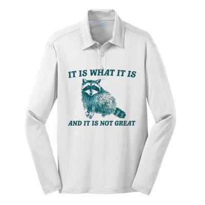 It Is What It Is And It Is Not Great Silk Touch Performance Long Sleeve Polo